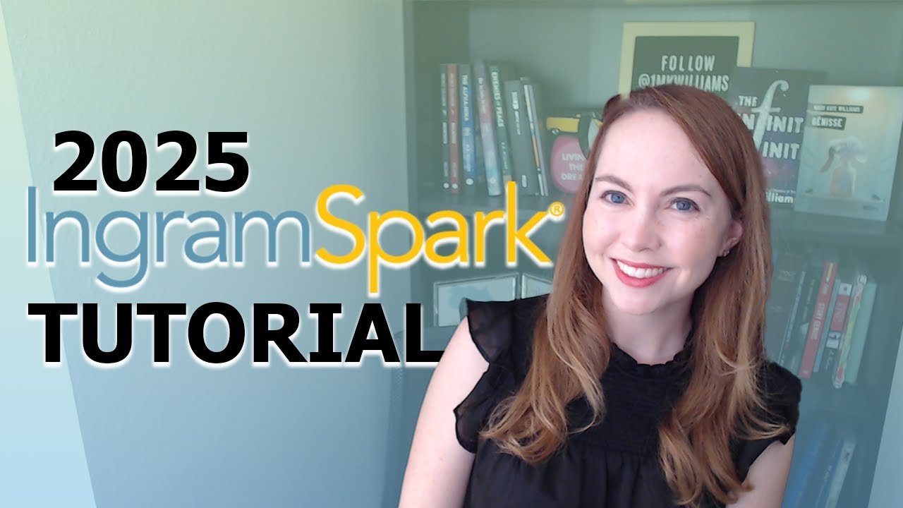 2025 IngramSpark Publishing Upload Step-by-Step Tutorial | Self-Publishing Tutorial