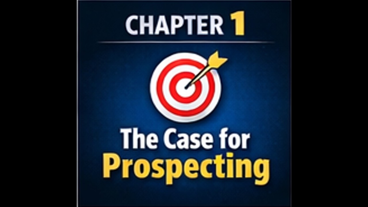Chapter 1 - The Case for Prospecting