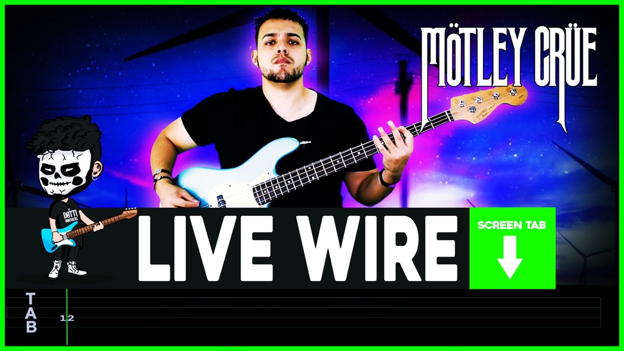 【MÖTLEY CRÜE】[ Live Wire ] cover Dotti Brothers | LESSON | BASS TAB