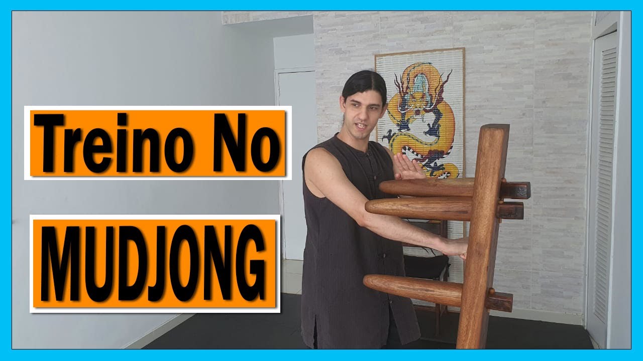 4 Métodos de TREINO no MUDJONG (Iniciante, Intermediário e Avançado)! #WingChun