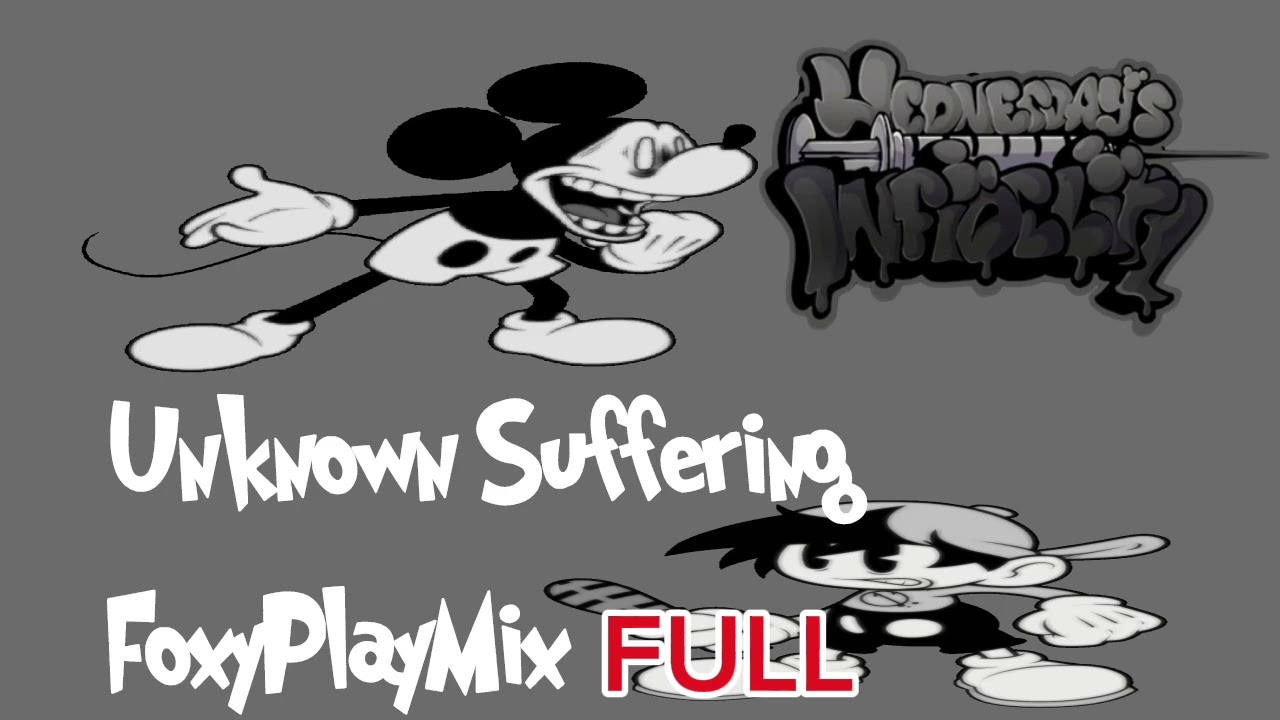 Unknown Suffering FP's Mix (FoxyPlayMix) V1 - Wednesday's Infidelity UST