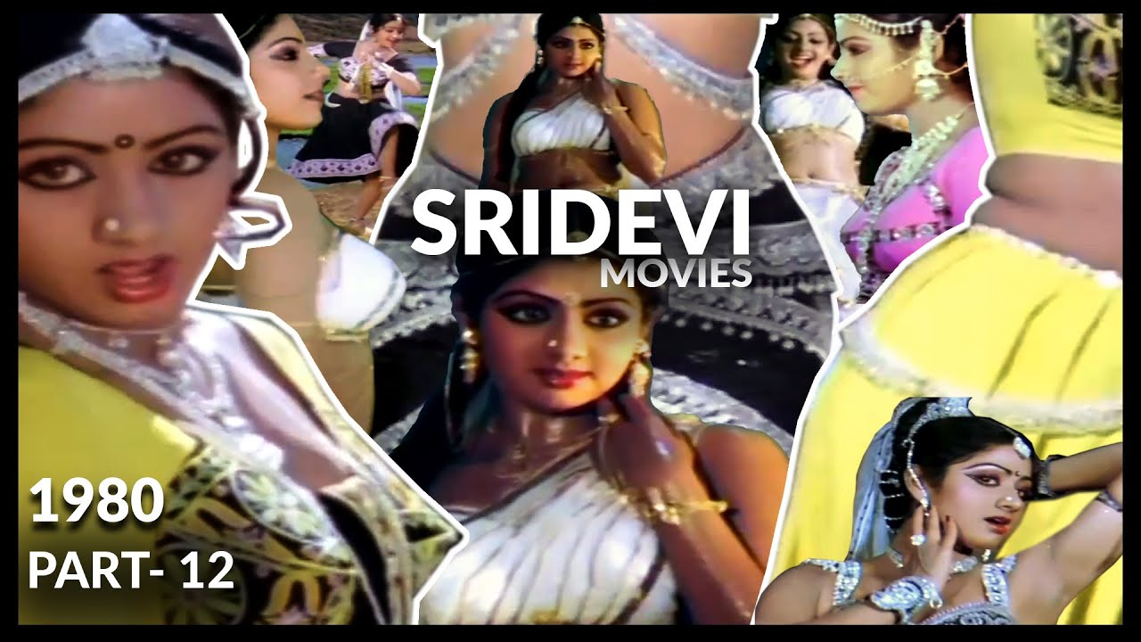 Sridevi and her movies - 12 #sridevi #bollywood #tollywood #kollywood  #actress #mollywood