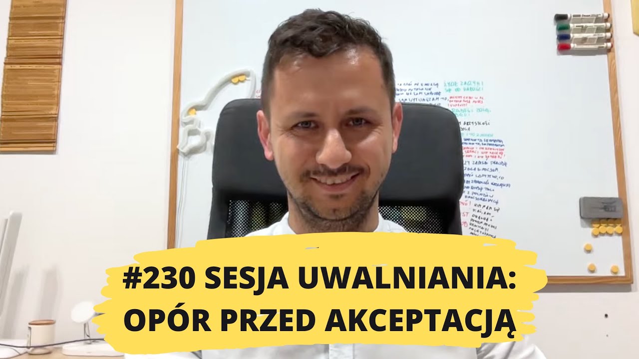 230#uwalnianieemocji OP&Oacute;R PRZED AKCEPTACJĄ / BRAK AKCEPTACJI