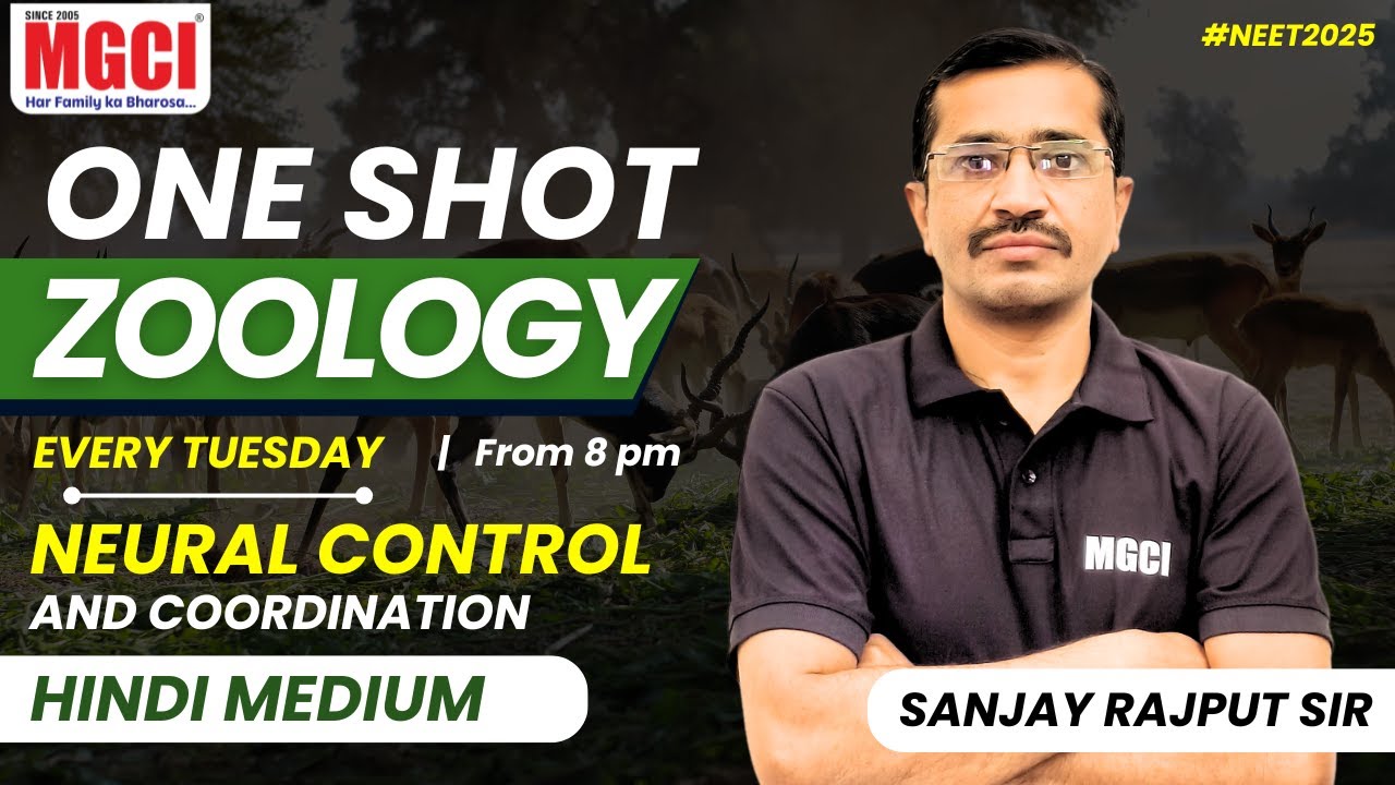 One shot | Neural Control and Coordination | Sanjay Rajput Sir | BEST NEET INSTITUTE IN INDORE MGCI