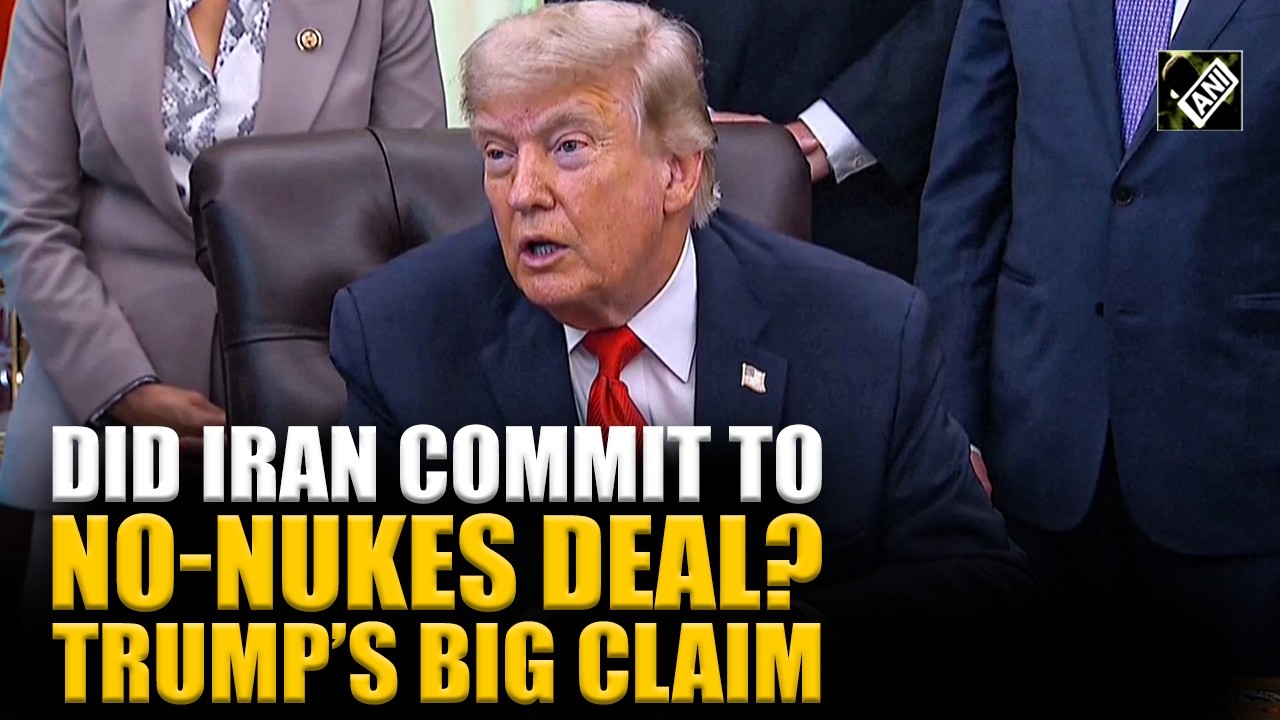 Did Iran commit to No-Nukes Deal? President Trump makes big claim