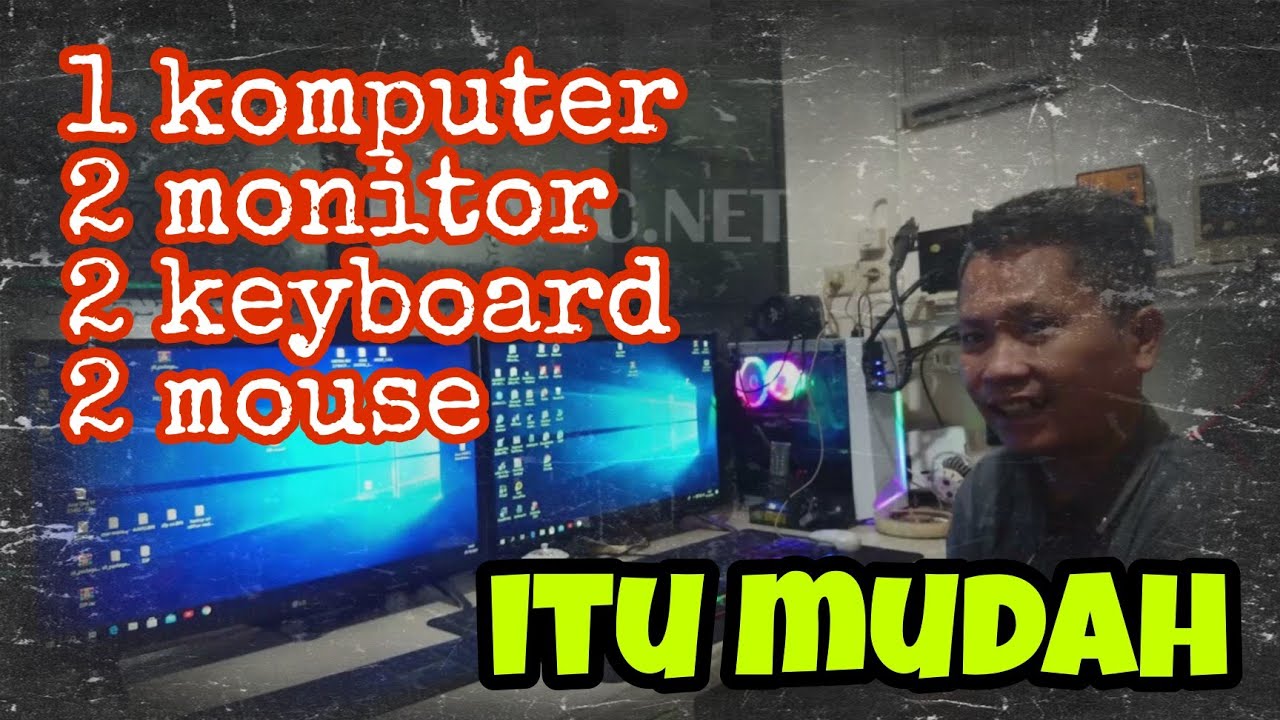 Tips memakai 1 komputer untuk 2 orang atau lebih