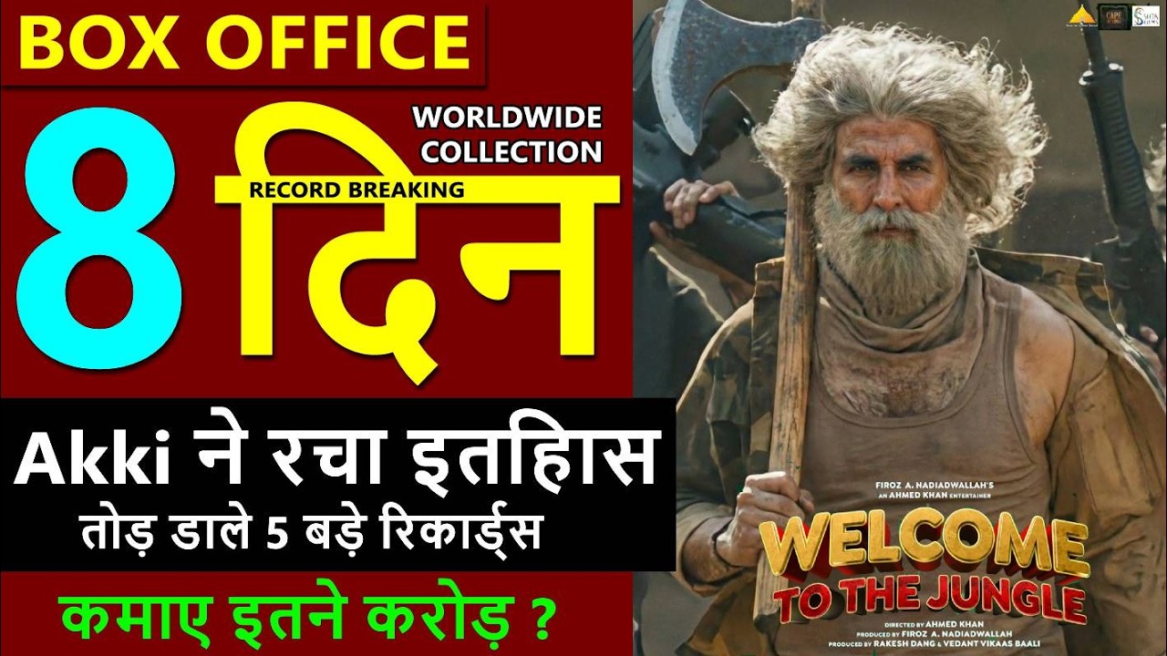 Welcome to the Jungle Day 8 Box Office Collection, total worldwide Collection, hit or flop