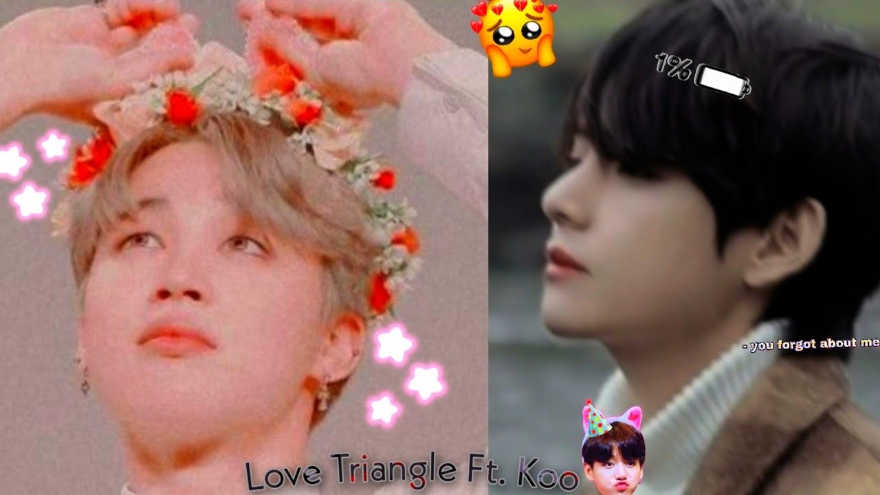 ミミ◦❧◦°˚°◦.¸¸◦°´❤*•.¸♥ Love Triangle ♥¸.•*❤´°◦¸¸.◦°˚°◦☙◦彡彡 Vminkook FF  彡 Oneshot 彡Requested