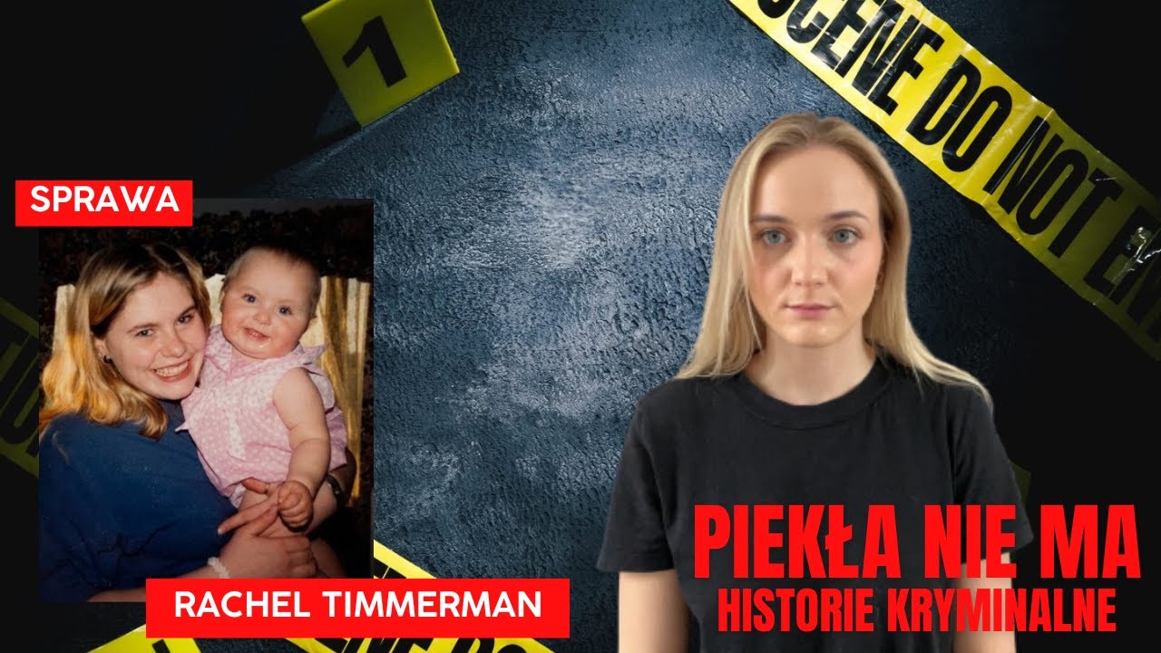 Sprawa Rachel Timmerman | Prawdziwy potwór z Michigan