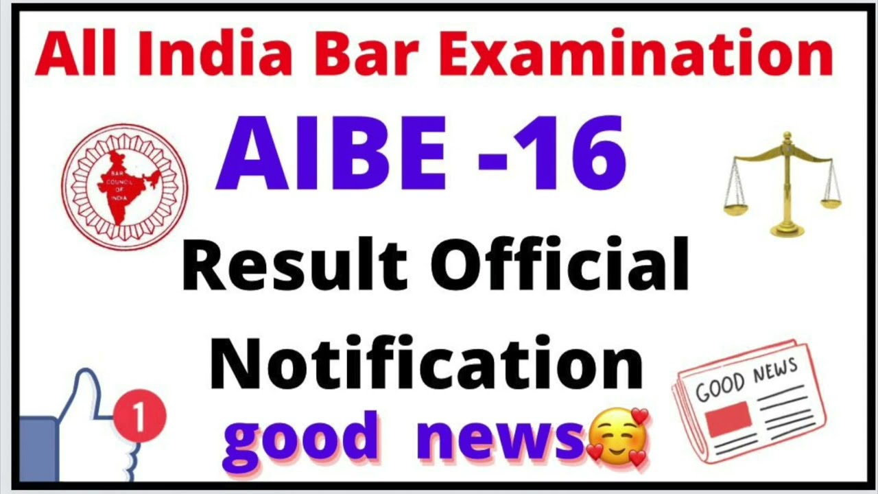 AIBE-16 Result Goods News Official Notification. { All India Bar Examination #AIBE16Resultdate #AIBE
