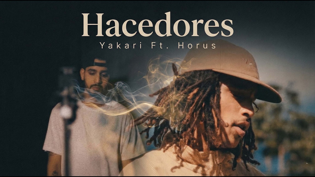Yakari | Hacedores (Videoclip) Ft. Horus
