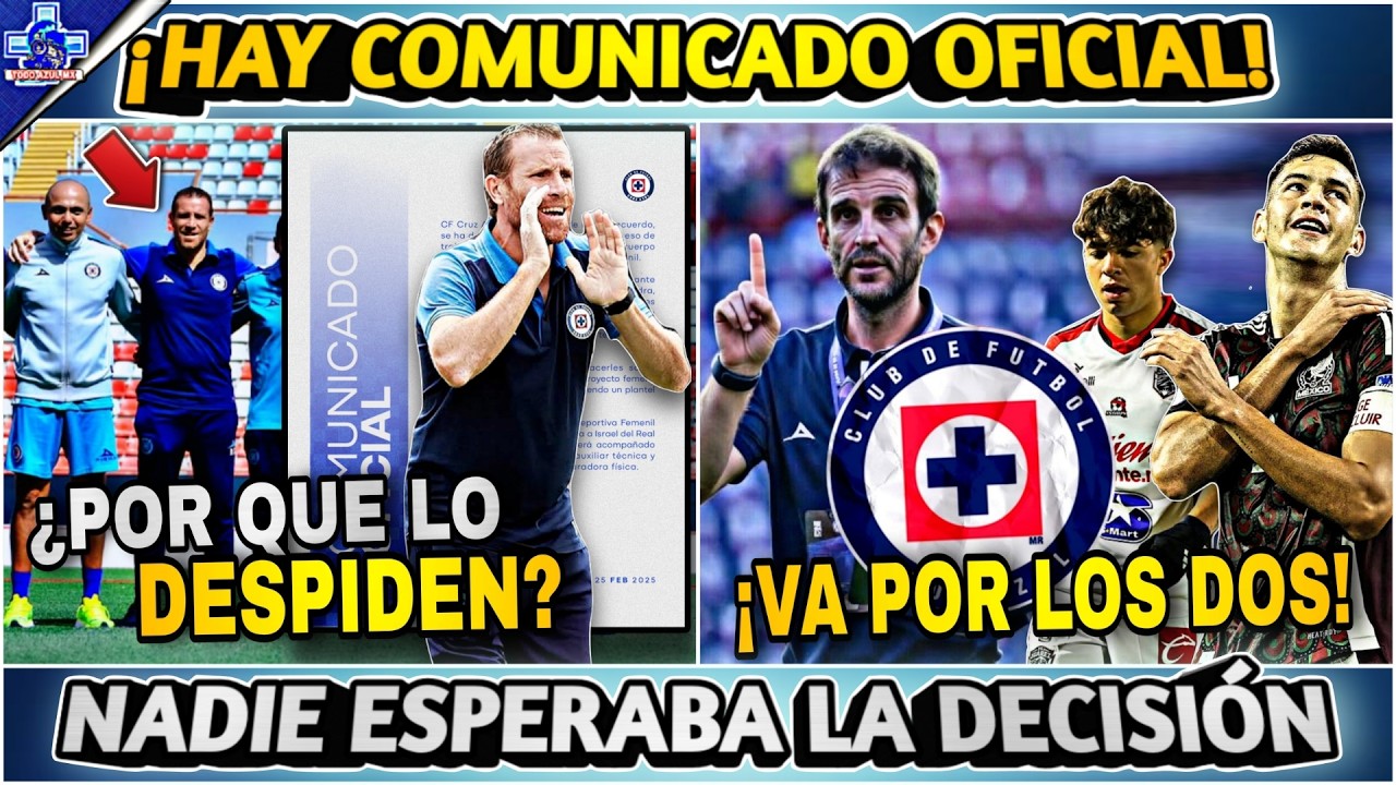 &iexcl;LO DESPIDEN AHORA! UNA DECISI&Oacute;N QUE NADIE ENTENDI&Oacute; EN CRUZ AZUL - 2 REFUERZOS EN LA MIRA DE ALONSO