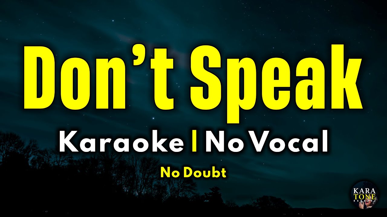 Don’t Speak – No Doubt | Karaoke Version (No Vocals)