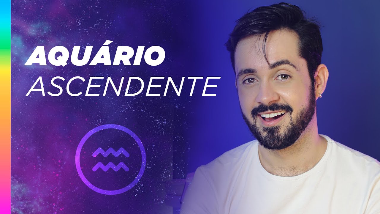 ASCENDENTE EM AQUÁRIO | Tudo sobre essa personalidade!