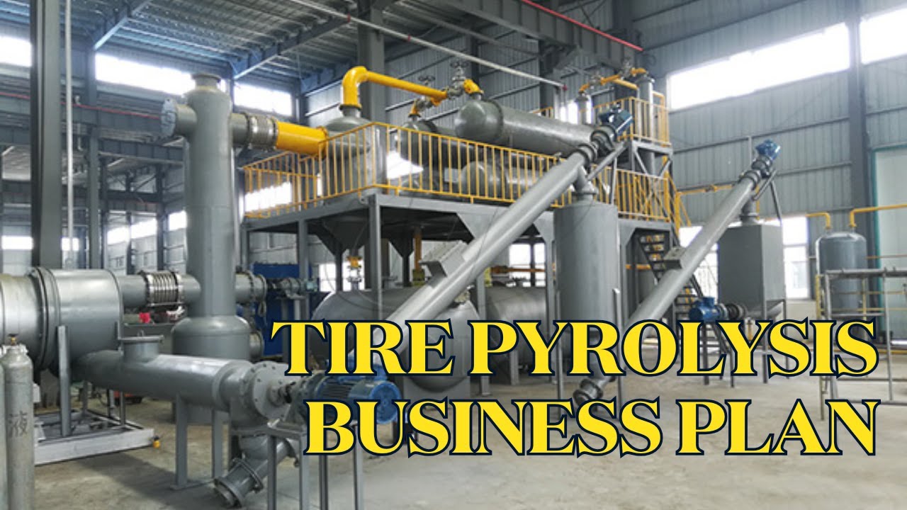 Tire Pyrolysis Business Plan Sample 