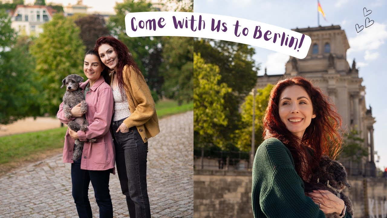 A Few Days in Berlin, Germany! - Europe Vlog | MARRIED LESBIAN TRAVEL COUPLE | Lez See the World