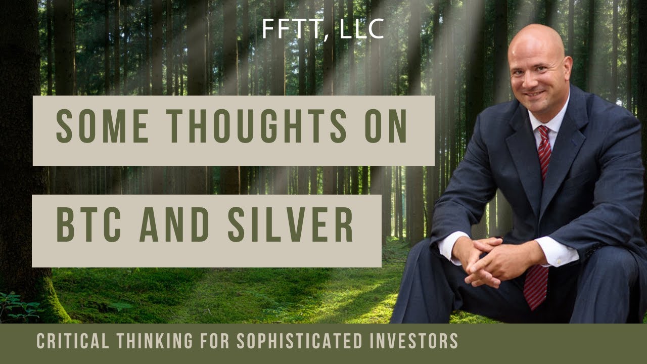 Some thoughts on BTC and silver