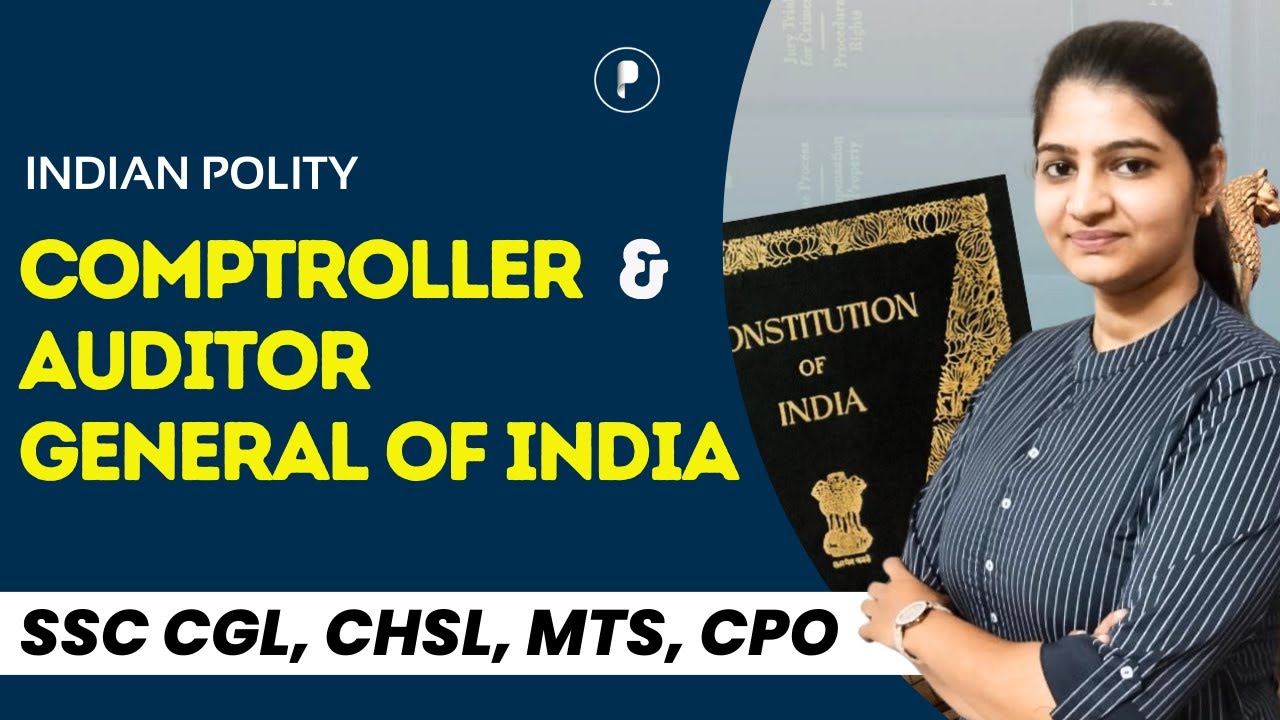 Comptroller and Auditor General of India | Indian Polity @ParchamClasses​