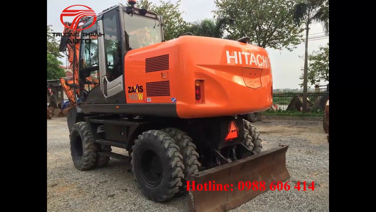 Máy xúc đào bánh lốp Hitachi ZX140W - 0979 768 377 - TRƯỜNG THÀNH AUTO