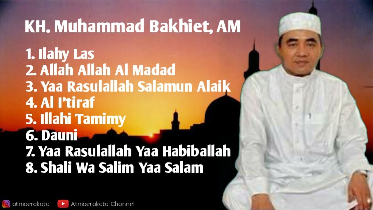 KH. Muhammad Bakhiet, AM : Kumpulan Sholawat Guru Bakhiet Nurul Muhibbin 232