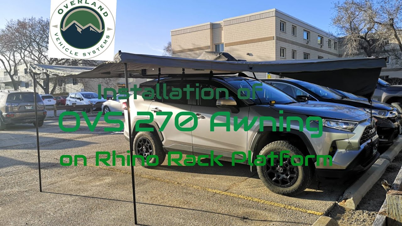 Installation of OVS 270 Awning on Rhino Rack Platform