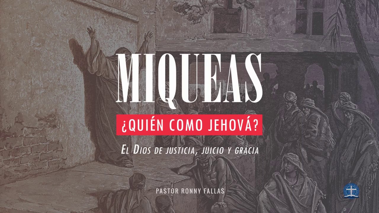 Ninguno como nuestro misericordioso Dios. Miqueas 7. 14 - 20