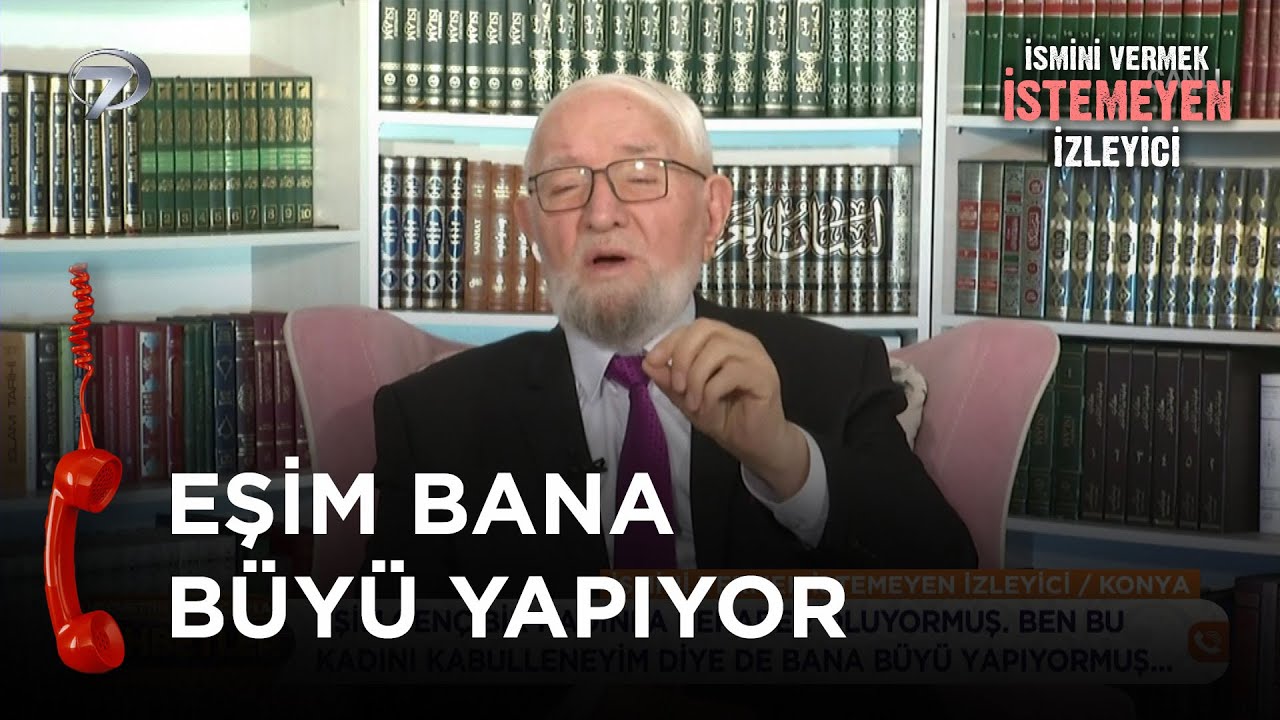 Başka Biriyle Beraber Olup Bana Büyü Yapıyorlar - İsmini Vermek İstemeyen İzleyici