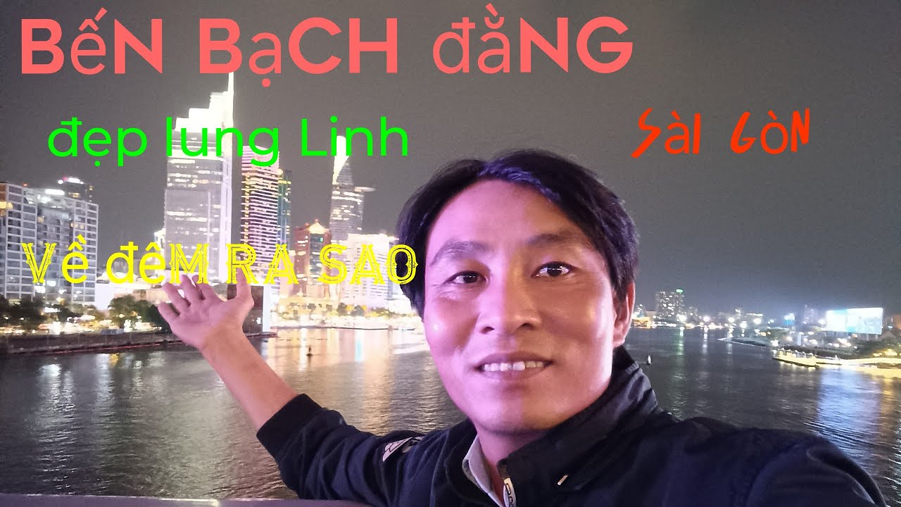 Bạch đằng đẹp lung linh về đêm# Bach Dang wharf is beautiful and sparkling at night