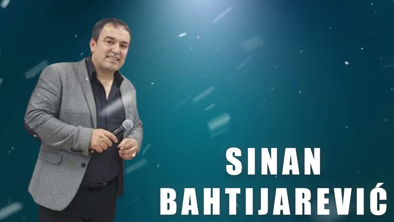 SINAN BAHTIJAREVIC  - Udajes se kceri moja