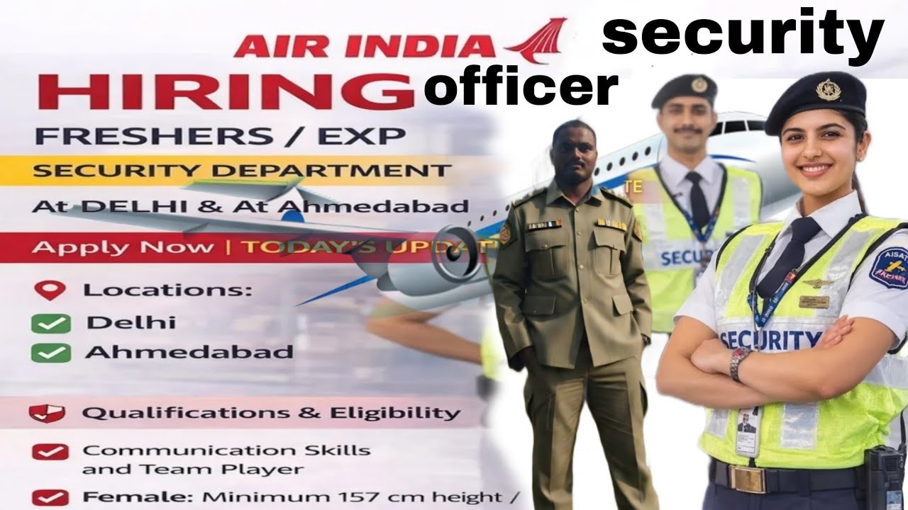 AMD/Delhi🔥Airport job vacancy 2026 | Air India Security Officer Vacancy 2026 ✈️ | Freshers Hiring✅️ 