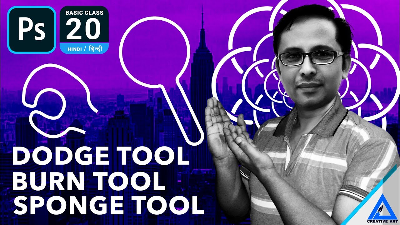 Douge tool | Burn tool | Sponge tool | Adobe Photoshop basic for beginners Hindi / हिन्दी मे