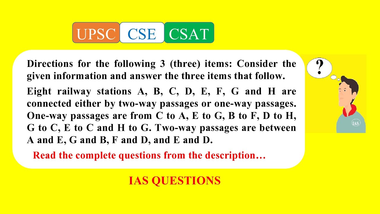 Civil Services 2017_Qn A 76,77,78, Eight railway stations A, B, C, D, E, F, G and H are connected...