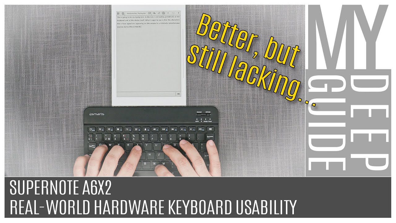 Supernote A6X2: Real-World Usability of Hardware Keyboards