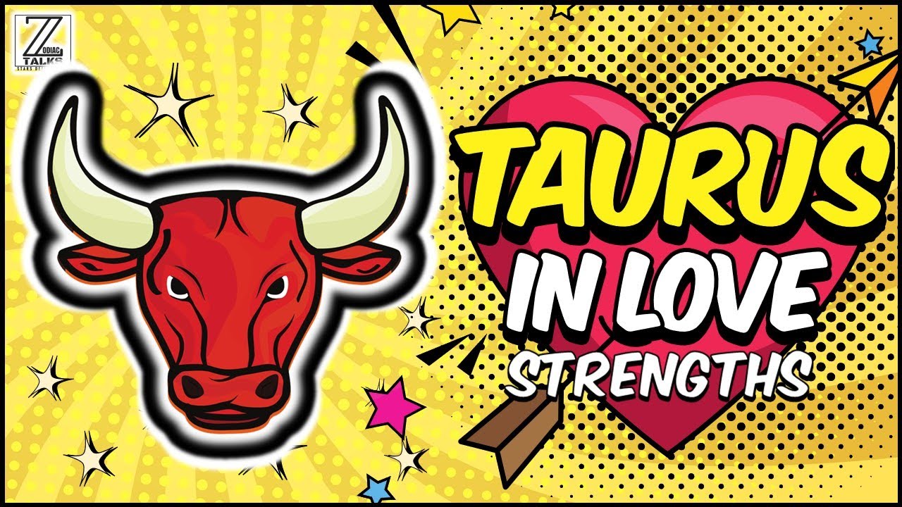 TAURUS in Love and Relationships || Episode 1 - Strengths