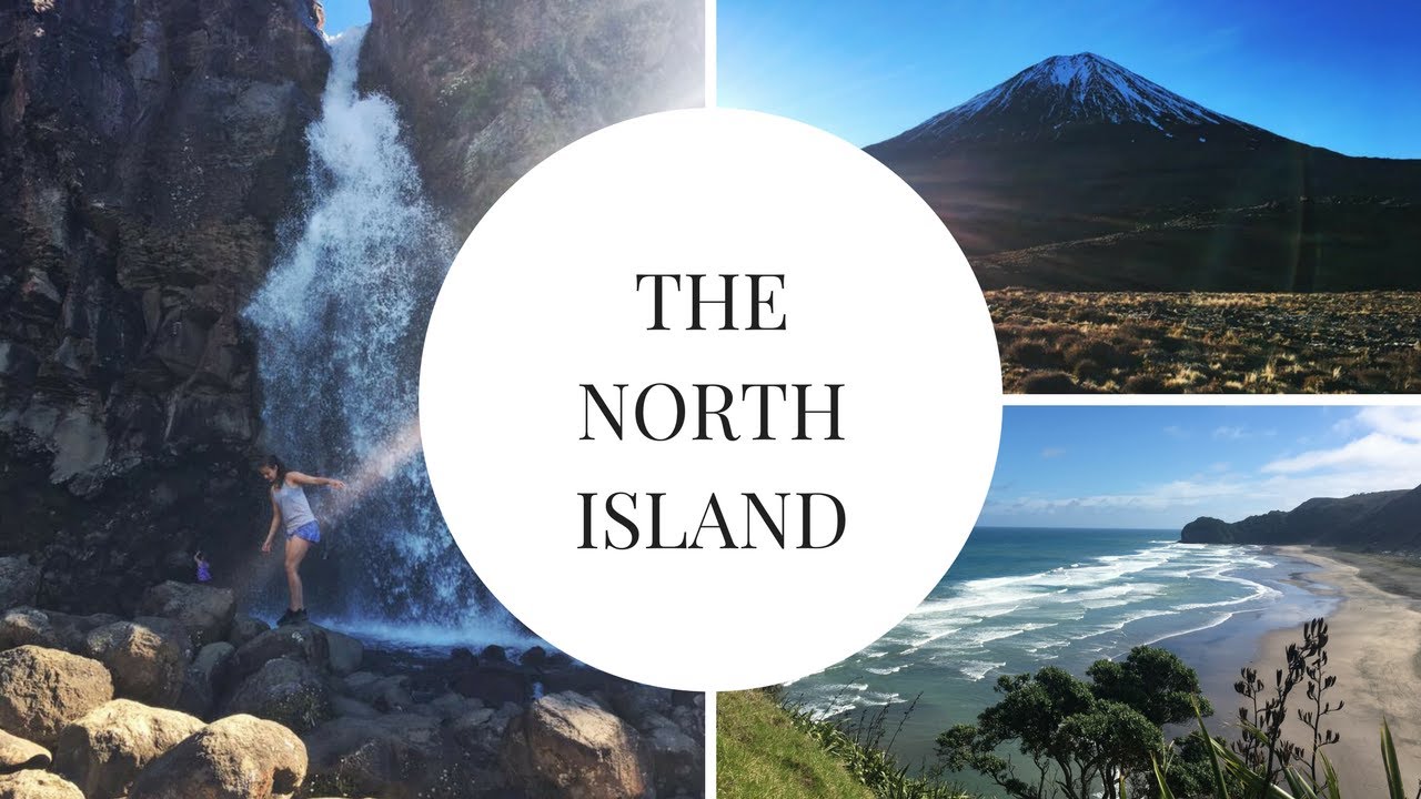 Ultimate North Island New Zealand Travel Guide