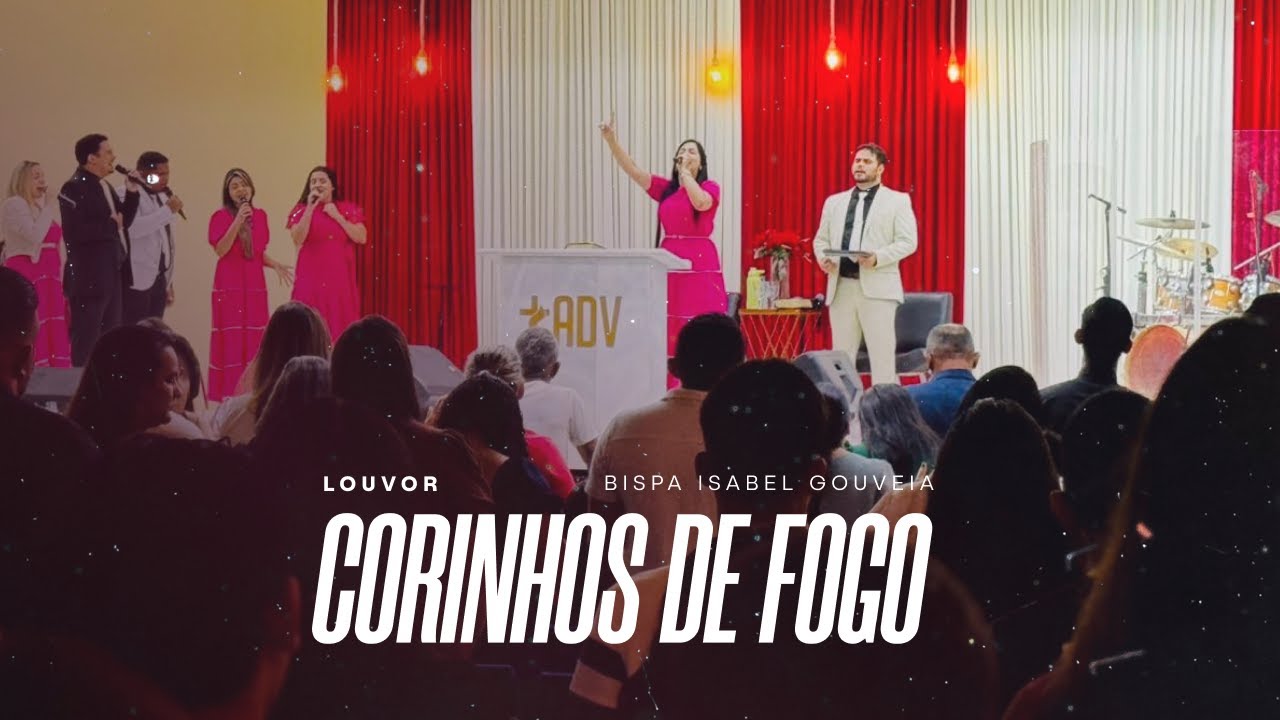 Medley Corinhos de Fogo | Bispa Isabel Gouveia