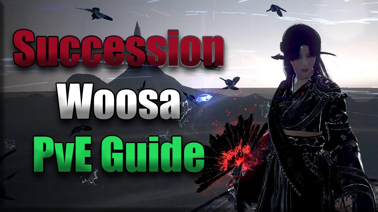 Succession Woosa PvE Guide | Black Desert Online