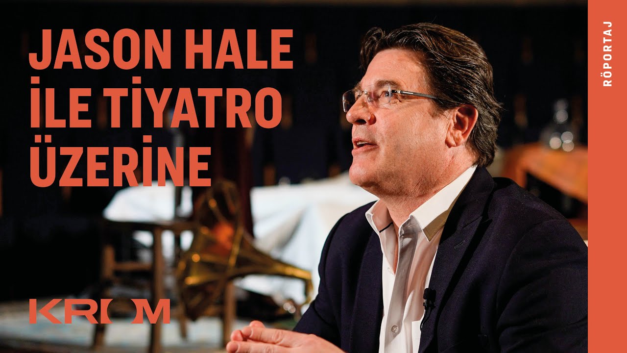 Jason Hale ile Tiyatro Üzerine Konuştuk | #jasonhale