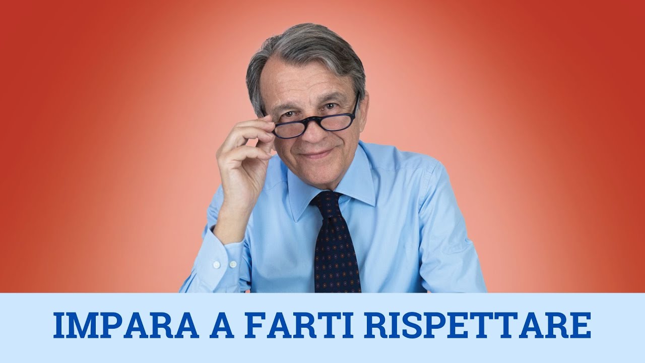 Impara a farti rispettare