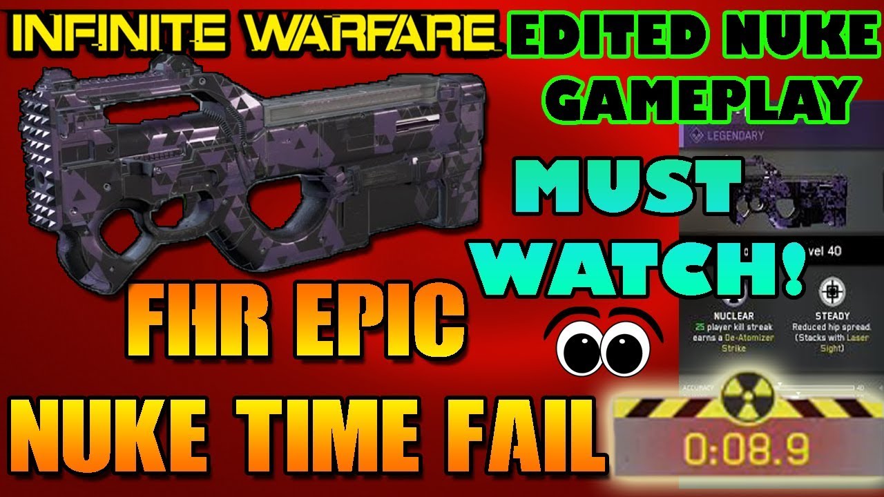 FHR HAVOC NUKE Deatomizer Infinite Warfare|Edited NUKE/De Atomizer Gameplay| Also A Nuke Time Fail