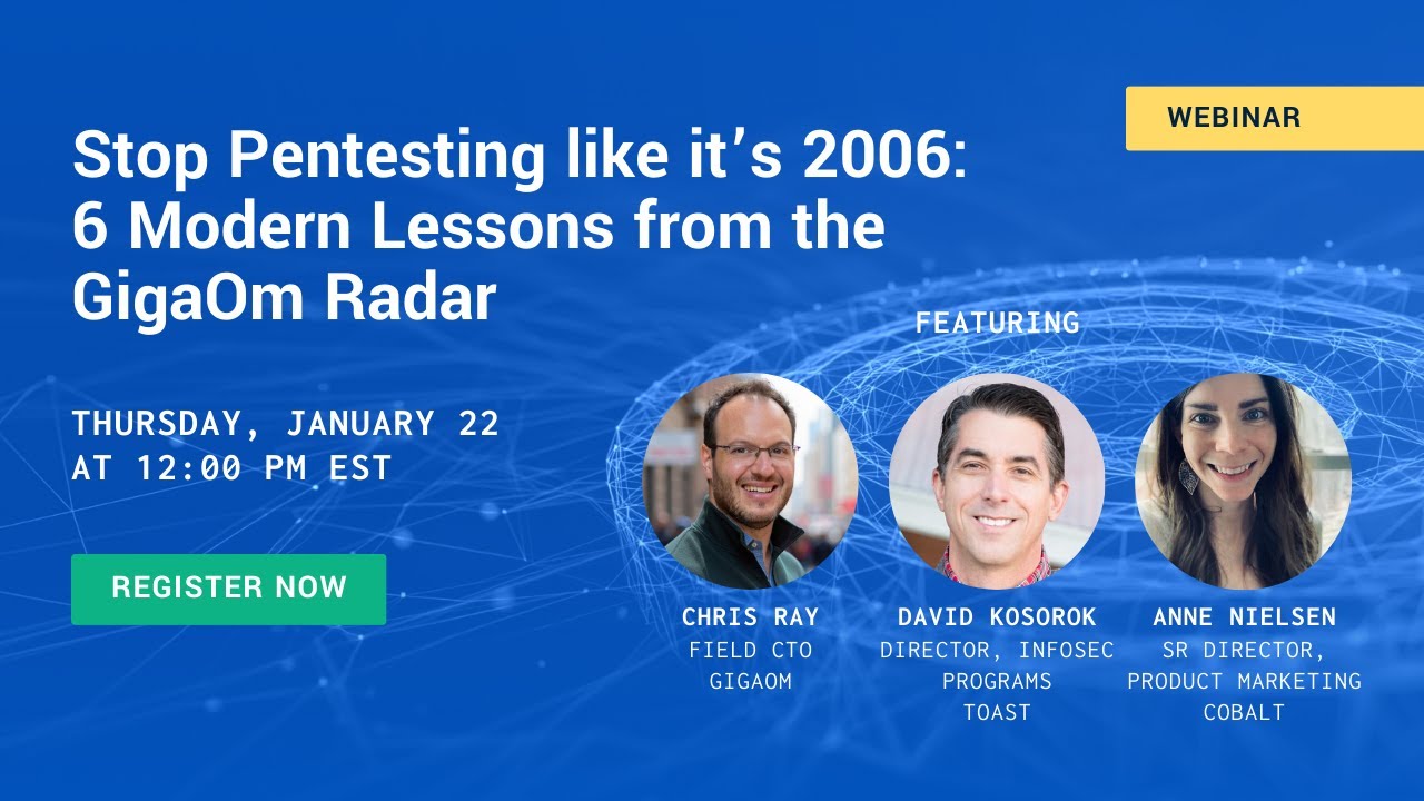 Stop Pentesting like it’s 2006: 6 Modern Lessons from the GigaOm Radar