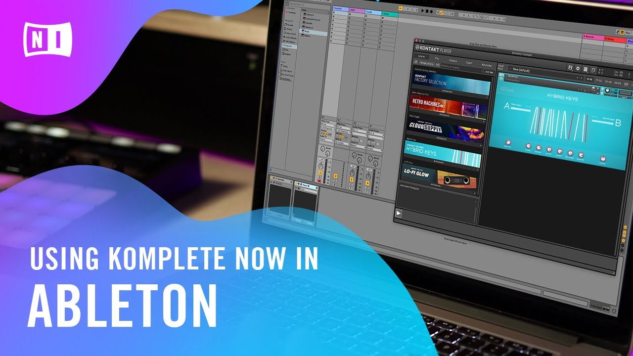 Using KOMPLETE NOW in Ableton Live | Native Instruments