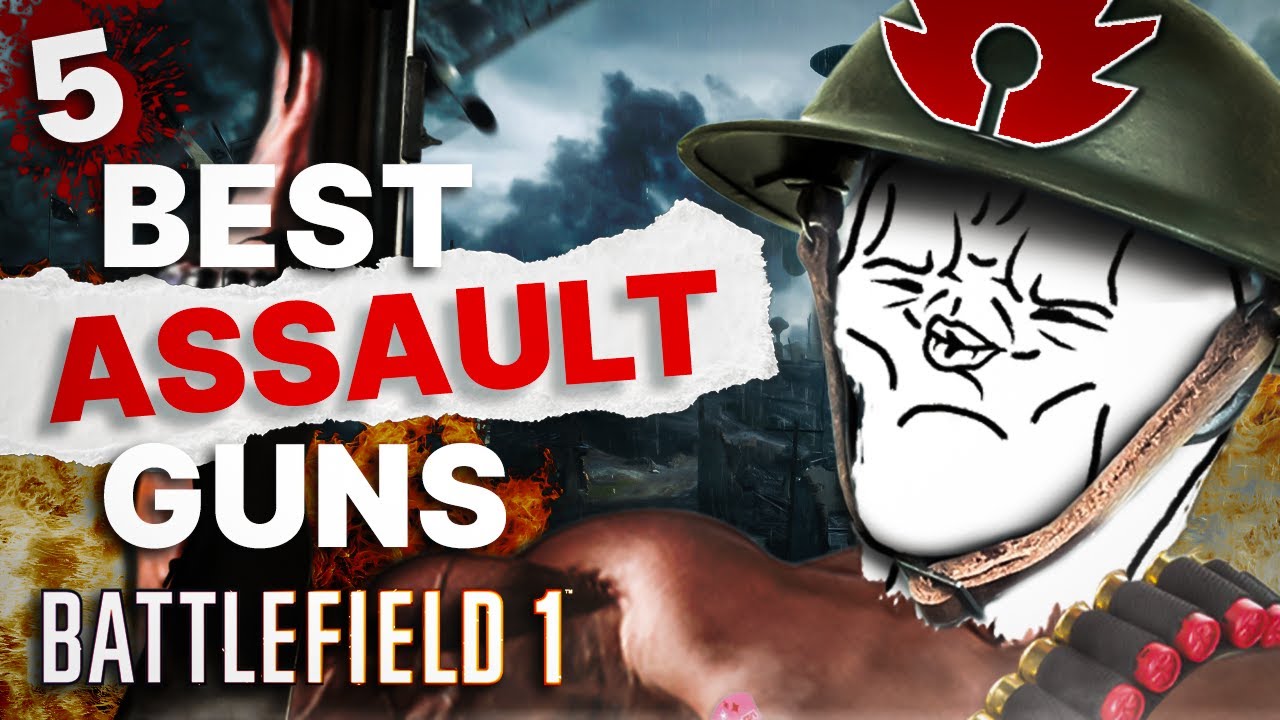 Best Assault Guns In Battlefield 1 | 2025 BF1 Gun Guide