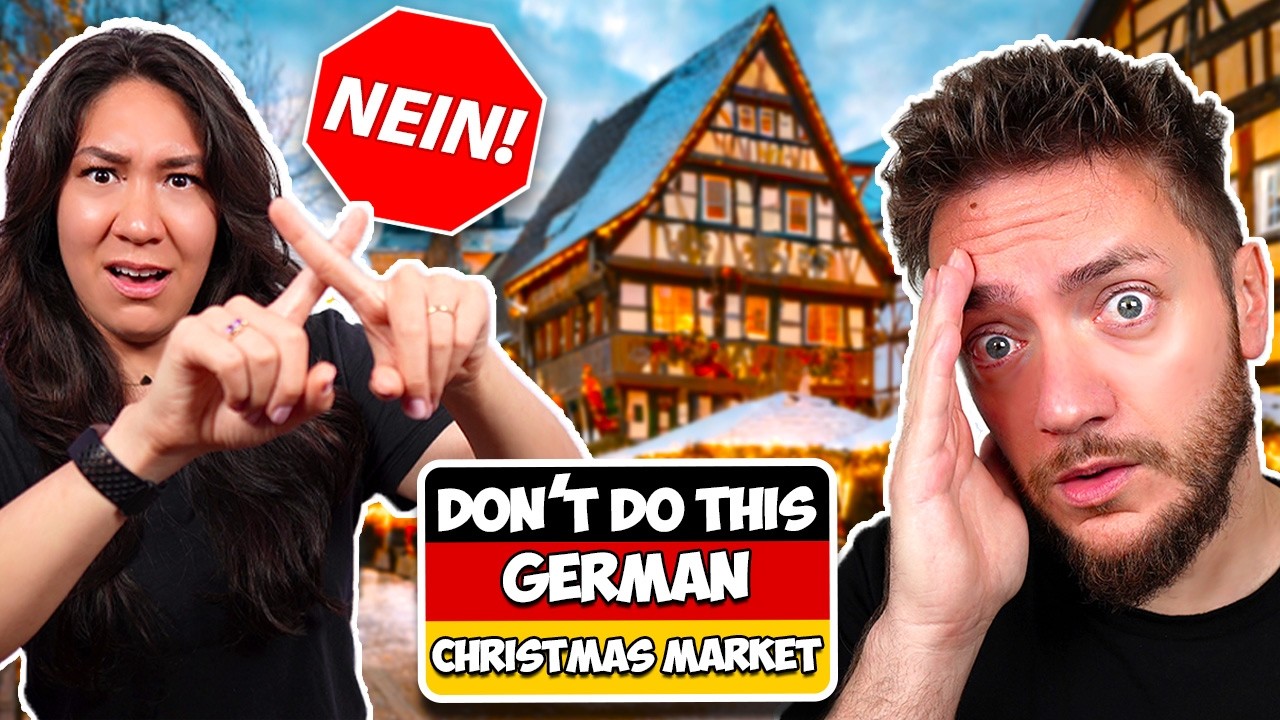 10 Things NOT to Do at a GERMAN CHRISTMAS MARKET!