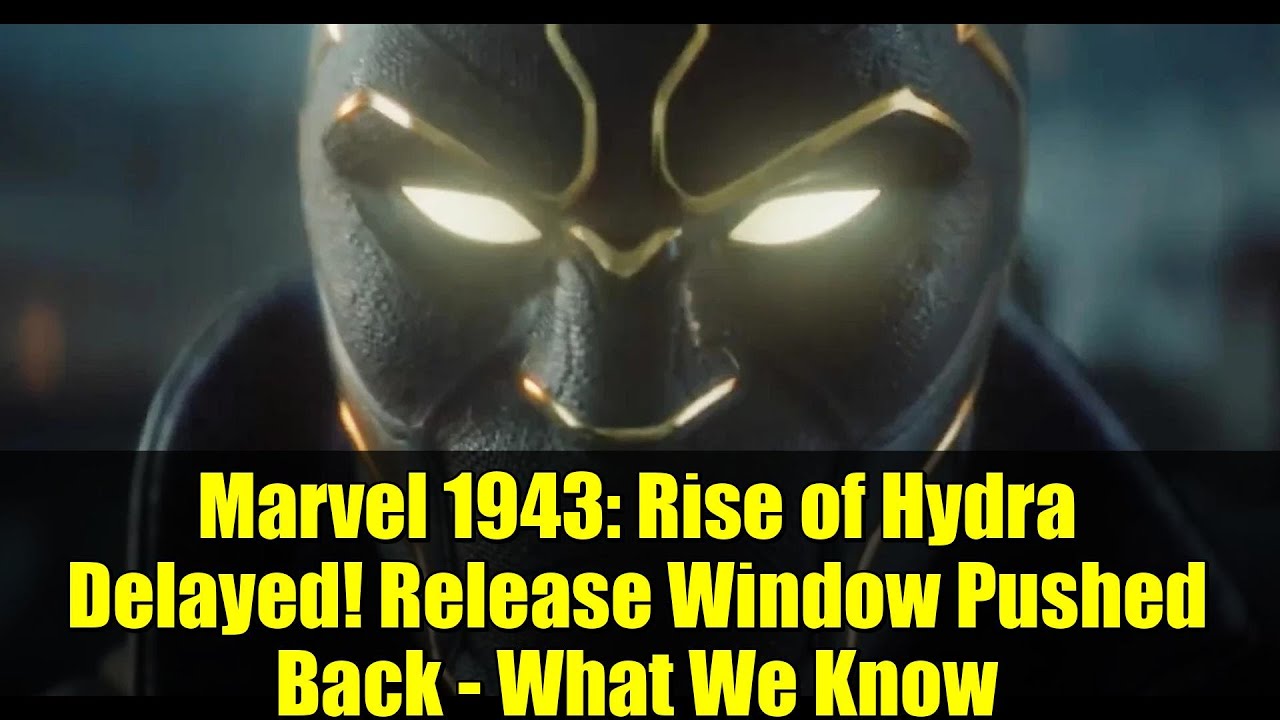Marvel 1943: Rise of Hydra Delayed! Release Window Pushed Back - What We Know