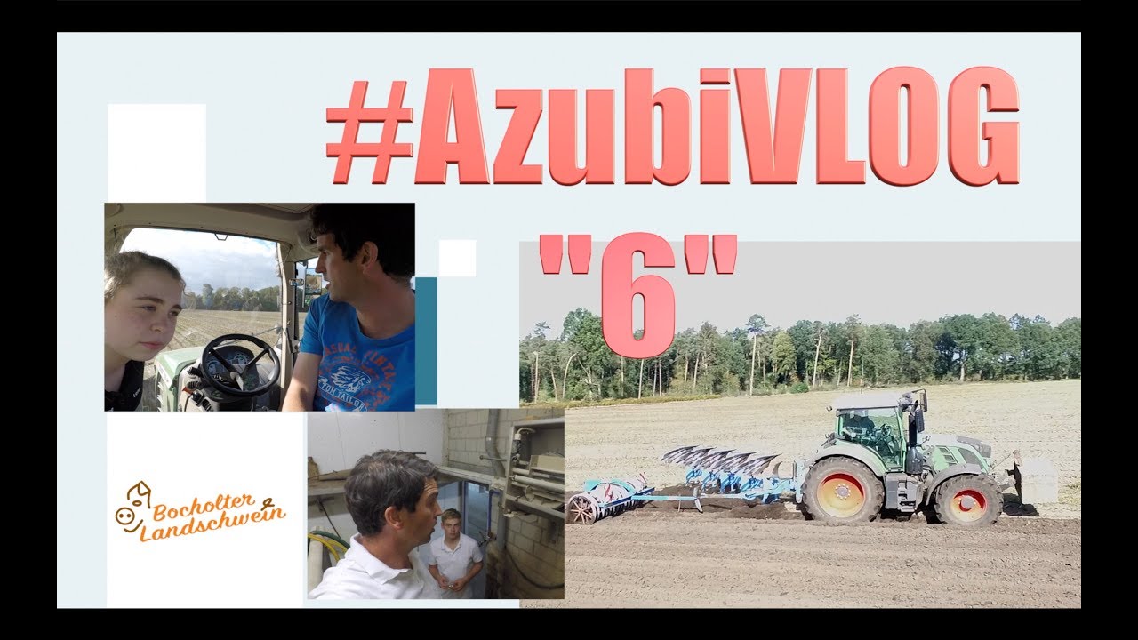 #AzubiVLOG 6️⃣  🙋‍♀️🙋‍♂️ Grubbern, Filmen, Pflügen, und son Zeug