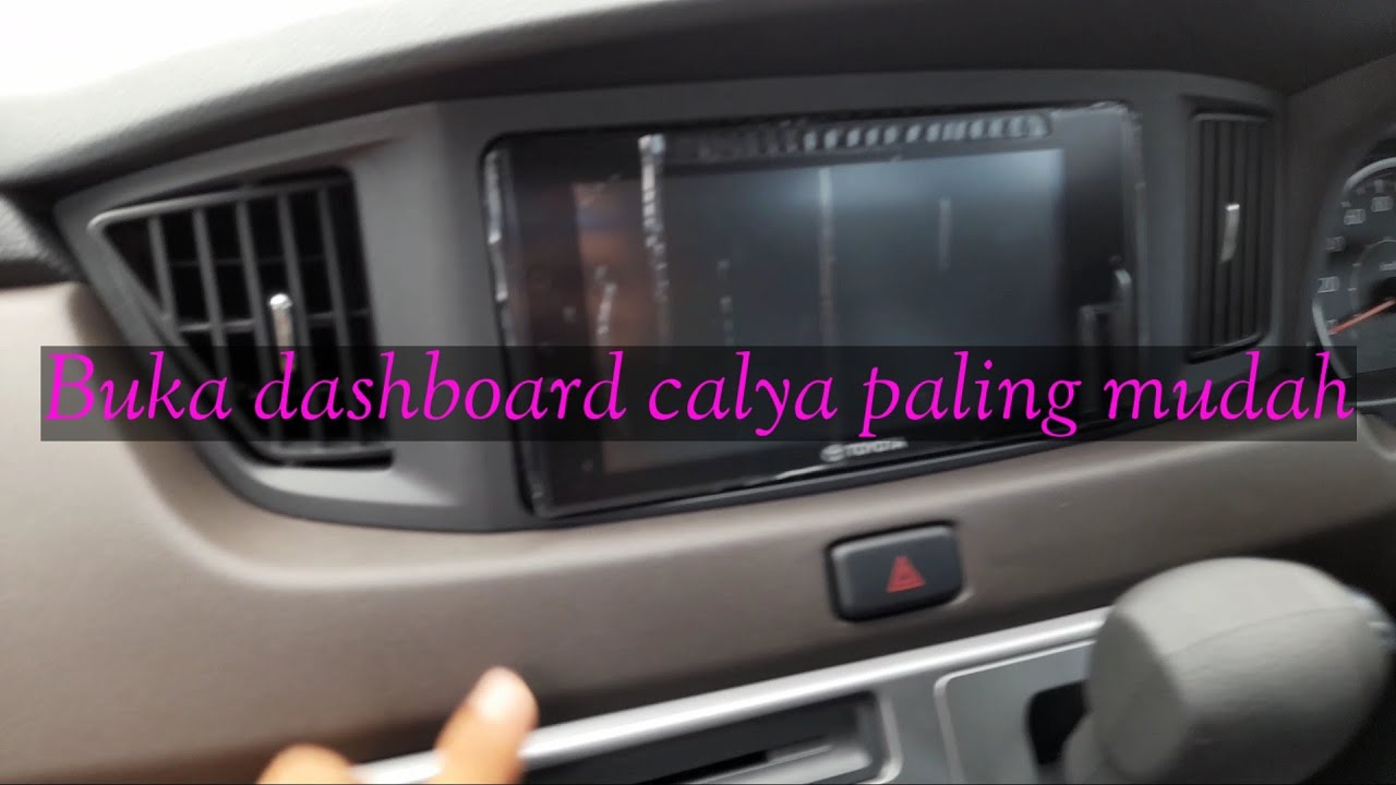 Cara buka dasbor Mobil Sigra / calya paling mudah