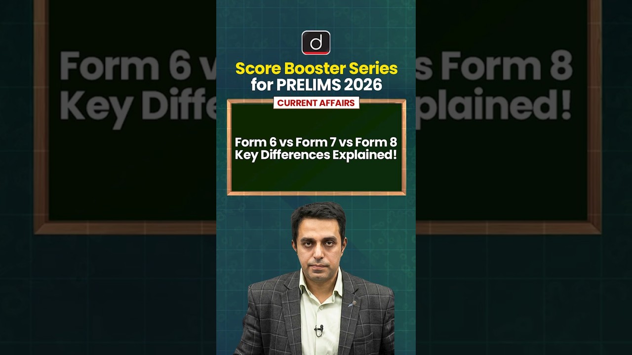Form 6 vs Form 7 vs Form 8 | Key Differences | Drishti IAS English | #shorts #UPSC2026 #Prelims2026