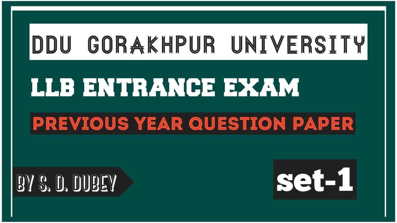 DDU GORAKHPUR UNIVERSITY LLB ENTRANCE EXAM PREVIOUS YEAR QUESTION PAPER 