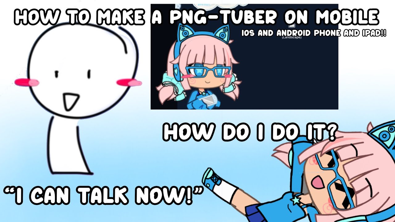 HOW TO MAKE A PNG-TUBER ON MOBILE? NO MIC NEEDED 🎙️ ❌ | IPAD, PHONE, TABLET INCLUDED! ✅ | TUTORIAL!!